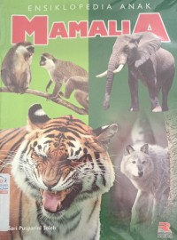 Ensiklopedia Anak : Mamalia