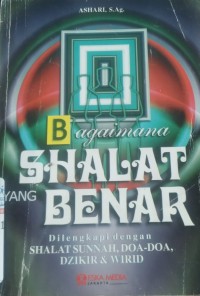 Bagaimana SHALAT yang BENAR