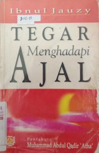 Tegar Menghadapi Ajal