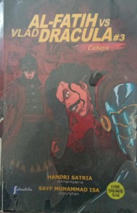 Image of Al-Fatih vs Vlad Dracula #3 : Cahaya