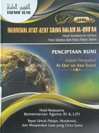 MENGENAL AYAT-AYAT SAINS DALAM AL-QUR'AN : PENCIPTAAN BUMI #8