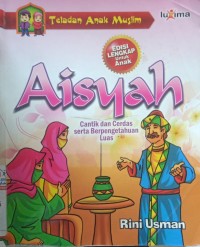 Image of Teladan Anak Muslim : Aisyah