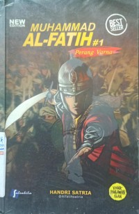 Muhammad Al-Fatih #1 : Perang Varna