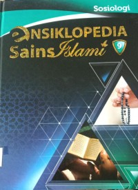 Ensiklopedia Sains Islami 9 : Sosiologi