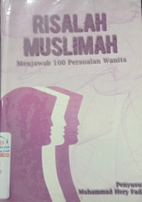Image of Risalah Muslimah : Menjawab 100 Persoalan Wanita