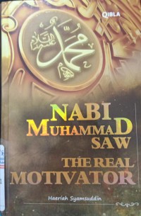 Nabi Muhammad SAW = The Real Motivator