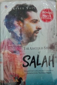 The Untold Story of Salah