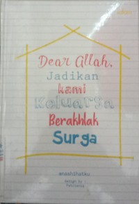 Image of Dear Allah, jadikan Kami Keluarga Berakhlak Surga