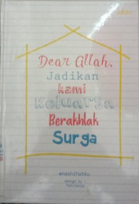 Dear Allah, jadikan Kami Keluarga Berakhlak Surga