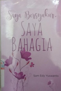 Image of Saya Bersyukur, Saya Bahagia