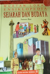 Ensiklopedia Sejarah dan Budaya 8: Indonesia Raya